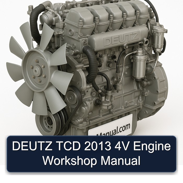 2013 Deutz TCD 4V Engine Service Repair Workshop Manual PDF