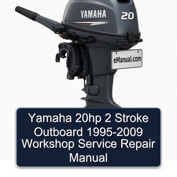 1995-2009 Yamaha 20HP 2 Stroke Outboard Service Repair Workshop Manual PDF