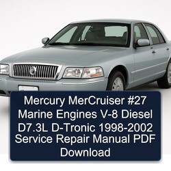 1998-2002 Mercury Mercruiser 27 Marine Engines V-8 Diesel D7.3l D-tronic Service Repair Workshop Manual PDF