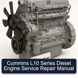 Cummins L Series L10 Diesel Engine Service Repair Workshop Manual PDF