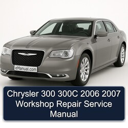 2006-2007 Chrysler 300C 300 Service Repair Workshop Manual PDF