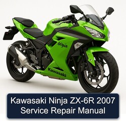 2007 Kawasaki Ninja ZX-6R Service Repair Workshop Manual PDF