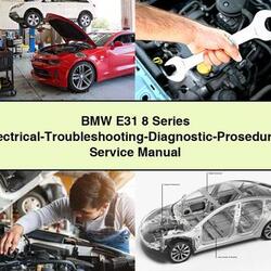 BMW 8 Series E31 Electrical- -diagnostic-prosedures Service Repair Workshop Manual PDF