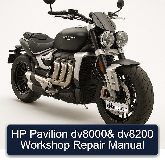 Triumph Rocket HP Pavilion DV8000 DV8200 Service Repair Workshop Manual PDF