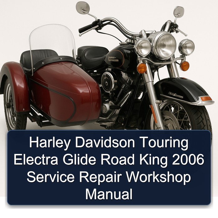 2006 Harley Davidson Road King Touring Electra Glide Service Repair Workshop Manual PDF