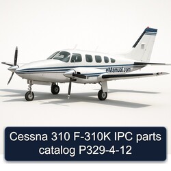 Cessna 310 F-310K IPC P329-4-12 Parts Catalog PDF