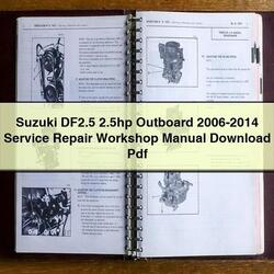 2006-2014 Suzuki Df2.5 2.5hp Outboard Service Repair Workshop Manual PDF