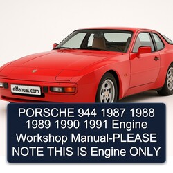 1987-1991 Porsche 944 Engine -please Note This IS Only Service Repair Workshop Manual PDF