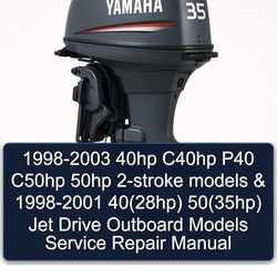 1998-2003 40HP C40HP P40 C50HP 50HP 2-stroke Models - 40(28hp) 50(35hp) Jet Drive Outboard Service Repair Workshop Manual PDF