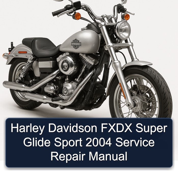 2004 Harley Davidson Super Glide Fxdx Sport Service Repair Workshop Manual PDF