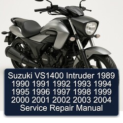 1989-2004 Suzuki Intruder VS1400 Service Repair Workshop Manual PDF