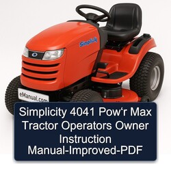 Simplicity 4041 Pow‘r Max Tractor Operators Owner Instruction -improved Service Repair Workshop Manual PDF