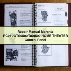 Marantz Rc9500/ts9500/ds9500 Home Theater Control Panel Service Repair Workshop Manual PDF