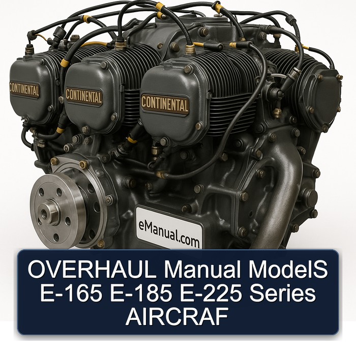 Continental O 470 Series Models E-165 E-185 E-225 Aircraf Service Repair Workshop Manual PDF