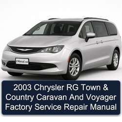 2003 Chrysler RG Town & Country Caravan And Voyager Factory Service Repair Manual 