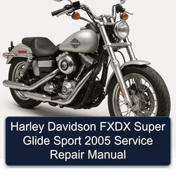 2005 Harley Davidson Super Glide Fxdx Sport Service Repair Workshop Manual PDF
