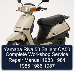 1983-1987 Yamaha Riva Models 50 Salient CA50 Service Repair Workshop Manual PDF