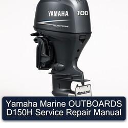 Yamaha Marine Outboards D150H Service Repair Workshop Manual PDF