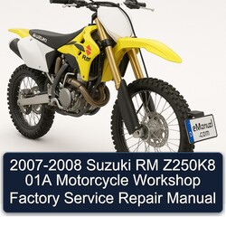 2007-2008 Suzuki RM Z250K8 01A Motorcycle Workshop Factory Service Repair Manual 