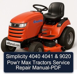Simplicity 4040 4041 9020 Pow‘r Max Tractors Service Repair Workshop Manual PDF
