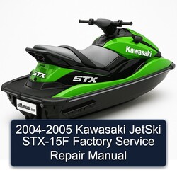 2004-2005 Kawasaki Jetski STX-15F Service Repair Workshop Manual PDF