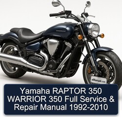 1992-2010 Yamaha Raptor 350 Warrior Service Repair Workshop Manual PDF