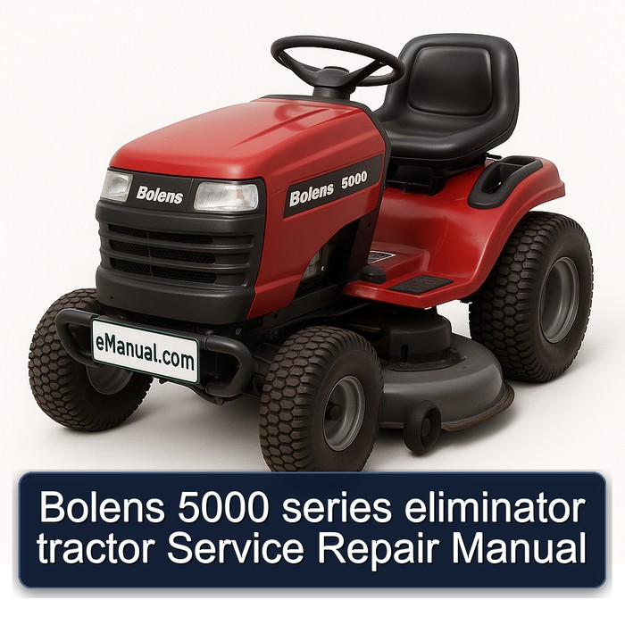 Bolens 5000 Series Eliminator Tractor Service Repair Workshop Manual PDF