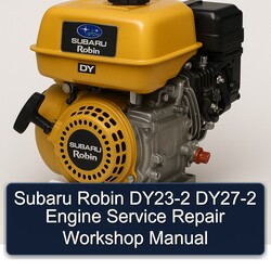 Subaru Robin DY Models DY23-2 DY27-2 Engine Service Repair Workshop Manual PDF