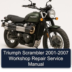 2001-2007 Triumph Scrambler Service Repair Workshop Manual PDF