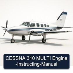 Cessna 310 Multi Engine -instructing Service Repair Workshop Manual PDF