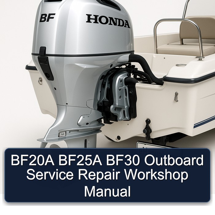 BF20A BF25A BF30 Outboard Service Repair Workshop Manual PDF