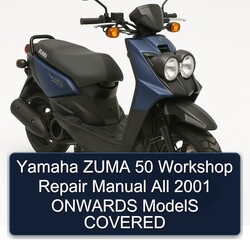 2001 Yamaha Zuma 50 All Onwards Models Covered Service Repair Workshop Manual PDF