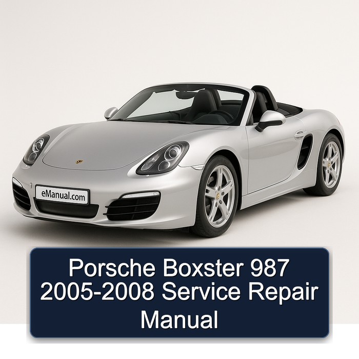 2005-2008 Porsche Boxster Service Repair Workshop Manual PDF