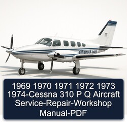 1971-1974 Cessna 310 P Q Aircraft Service Repair Workshop Manual PDF