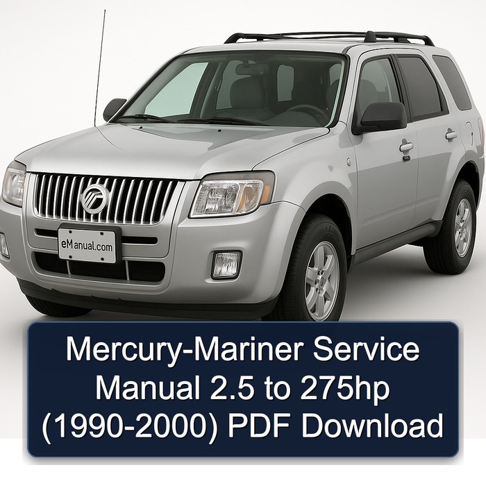 1990-2000 Mercury Mariner 2.5 275HP ( - ) Service Repair Workshop Manual PDF