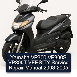 2003-2005 Yamaha Versity VP300 VP300S VP300T Service Repair Workshop Manual PDF