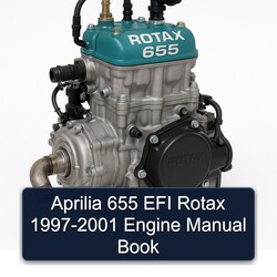 1997-2001 Aprilia Engine Manuals 655 EFI Rotax - Book Service Repair Workshop Manual PDF