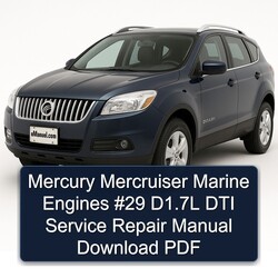 Mercury Mercruiser Marine Engines 29 D1.7l DTI Service Repair Workshop Manual PDF