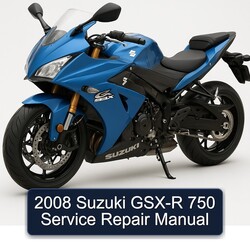 2008 Suzuki GSX Series GSX-R 750 Service Repair Workshop Manual PDF
