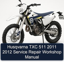2011-2012 Husqvarna TXC Models 511 Service Repair Workshop Manual PDF