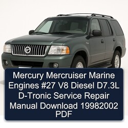Mercury Mercruiser Marine Engines 27 V8 Diesel D7.3l D-tronic 19982002 Service Repair Workshop Manual PDF