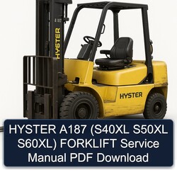 Hyster A187 (s40xl S50XL S60xl) Forklift Service Repair Workshop Manual PDF