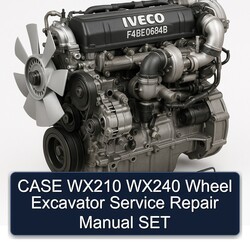 Case WX210 WX240 Wheel Excavator SET Service Repair Workshop Manual PDF