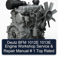 Deutz F Series BFM 1012E 1013E Engine Top Rated Service Repair Workshop Manual PDF