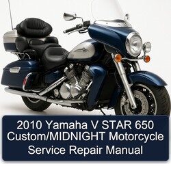2010 Yamaha V Star 650 Custom/midnight Motorcycle Service Repair Workshop Manual PDF