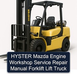 Hyster Mazda Engine Forklift Lift Truck Service Repair Workshop Manual PDF
