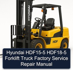 Hyundai HDF15-5 HDF18-5 Forklift Truck Service Repair Workshop Manual PDF