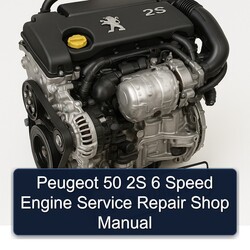 Peugeot 50 2S 6 Speed Engine Shop Service Repair Workshop Manual PDF