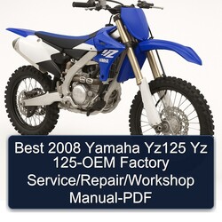 Best 2008 Yamaha Yz125 Yz 125-OEM Factory Service/Repair/Workshop Manual-PDF 
