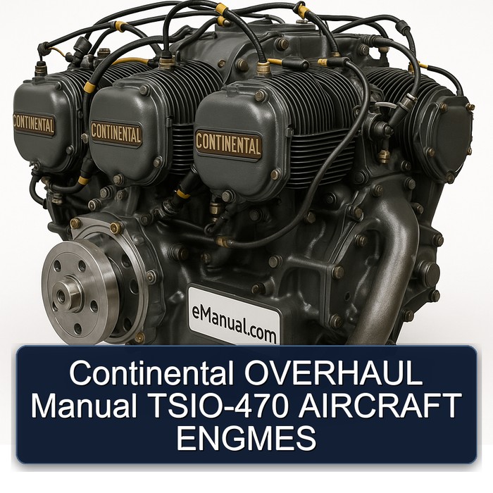 Continental O 470 Series TSIO-470 Aircraft Engmes Service Repair Workshop Manual PDF
